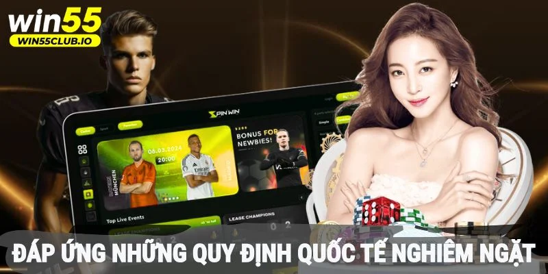 Đáp ứng những quy định quốc tế nghiêm ngặt
